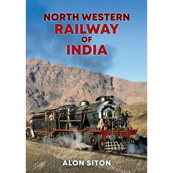 North Western Railway of India (Paperback)