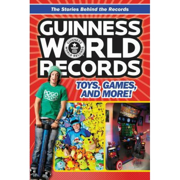 Pre-Owned Guinness World Records: Toys, Games, and More! (Paperback) 0062341723 9780062341723