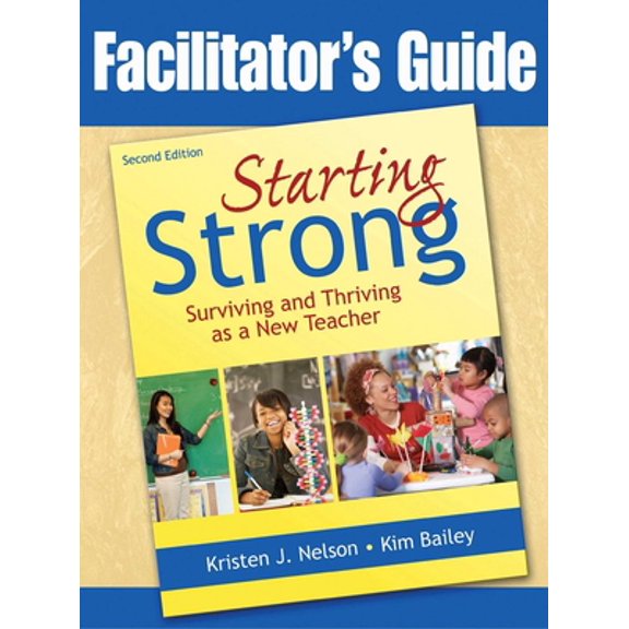 Pre-Owned Starting Strong: Surviving and Thriving as a New Teacher (Paperback) 1629146684 9781629146683