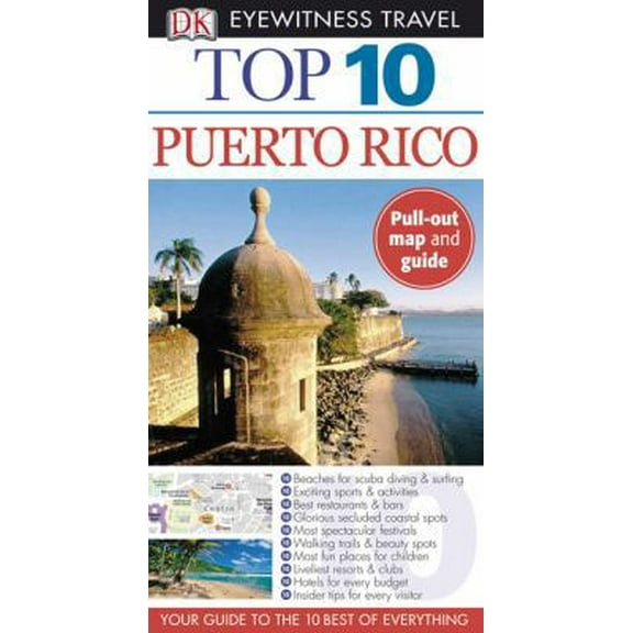 Pre-Owned Top 10 Puerto Rico (Eyewitness Top 10 Travel Guides) (Paperback) 0756653681 9780756653682