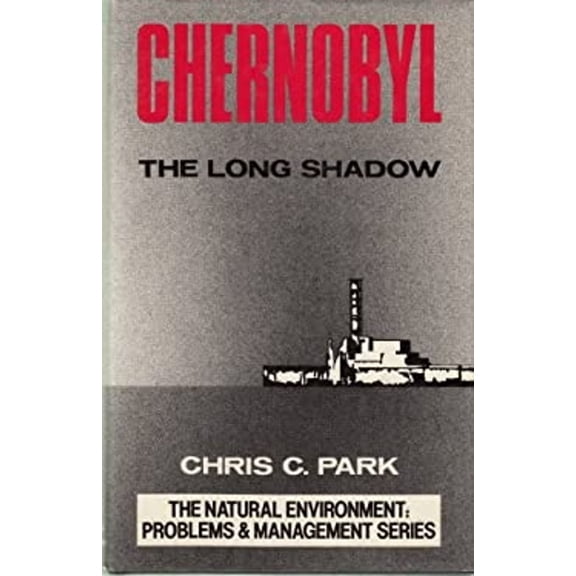 Pre-Owned Chernobyl : The Long Shadow (Hardcover) 9780415035538