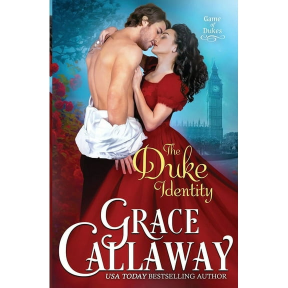 Game of Dukes The Duke Identity: An Enemies to Lovers Hot Historical Romance, Book 1, (Paperback)