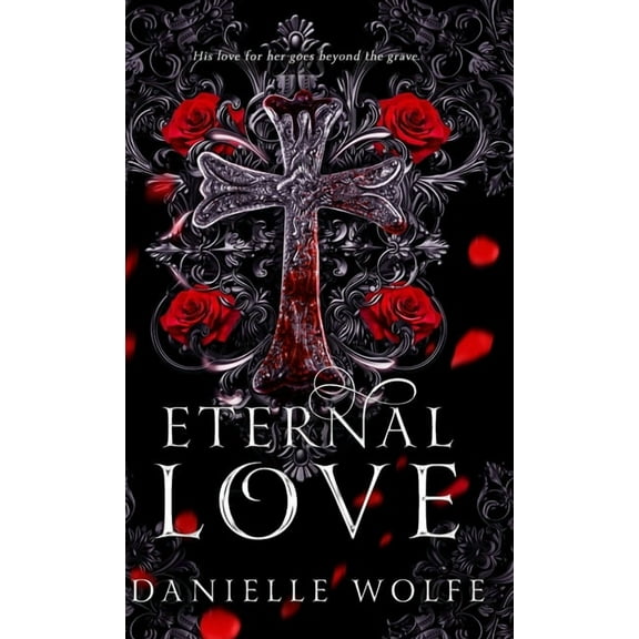 Eternal Love, (Hardcover)