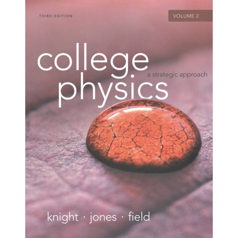 College Physics vol. 2 3rd. edition + MasteringPhysics with Pearson