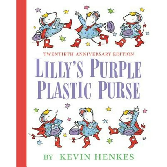 Pre-Owned Lilly's Purple Plastic Purse 20th Anniversary Edition (Hardcover 9780062424198) by Kevin Henkes