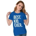 thumbnail image 3 of Best Kid Ever Child Parents Funny Womens Slim Fit Graphic Tee Brisco Brands S, 3 of 5
