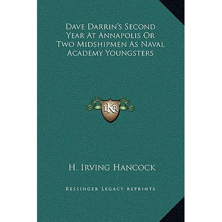 Dave Darrin S Second Year At Annapolis Or Two Midshipmen