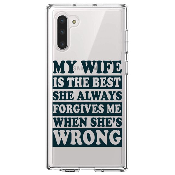 DistinctInk Clear Shockproof Hybrid Case for Samsung Galaxy Note 10 (6.3" Screen) - TPU Bumper Acrylic Back Tempered Glass Screen Protector - My Wife Is the Best Always Forgives Me