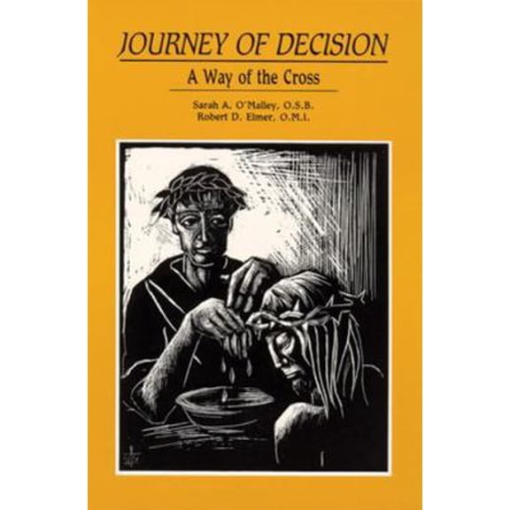 Pre-Owned Journey of Decision: A Way of the Cross (Paperback) 0814620167 9780814620168