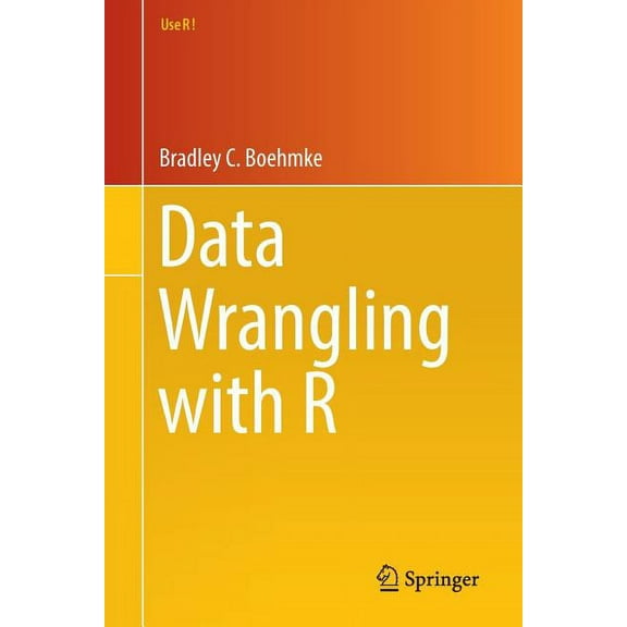 Use R! Data Wrangling with R, (Paperback)