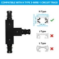 thumbnail image 5 of H Track T Connector, H Type Single Circuit 3-Wire-1 Track Lighting Kit, Corner Joiner, UL Listed, Flame Retardant Material, for H Track System, 3 Years Warranty, 120V, Black, 5 of 7