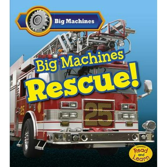Big Machines: Big Machines Rescue! (Paperback)