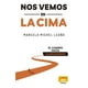 thumbnail image 1 of Nos vemos en la cima Editorial Porrúa 9786070940965, 1 of 2