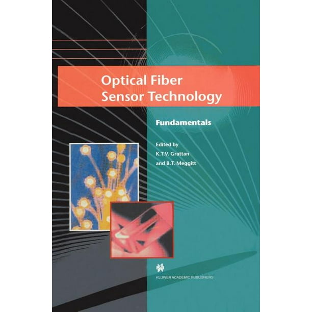 Optical Fiber Sensor Technology Fundamentals (Paperback)