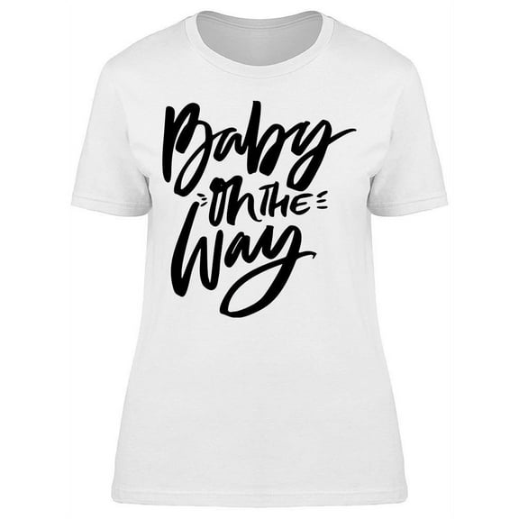 Text: Baby On The Way T-Shirt Women -Image by Shutterstock, Female x-Large