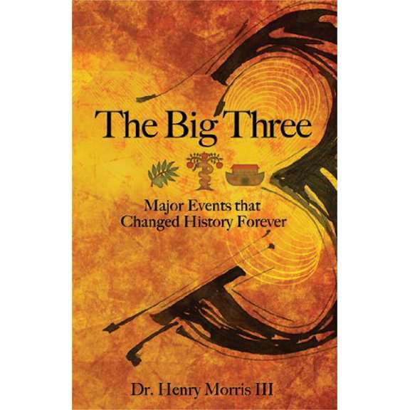 Pre-Owned The Big Three: Major Events That Changed History Forever (Paperback) 089051562X 9780890515624