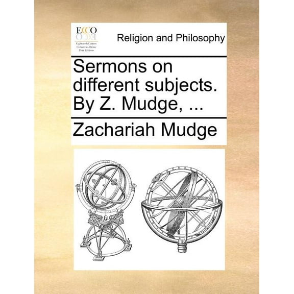 Sermons on Different Subjects. by Z. Mudge, ... (Paperback)