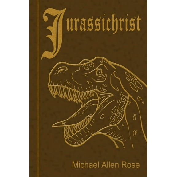 Jurassichrist, (Paperback)