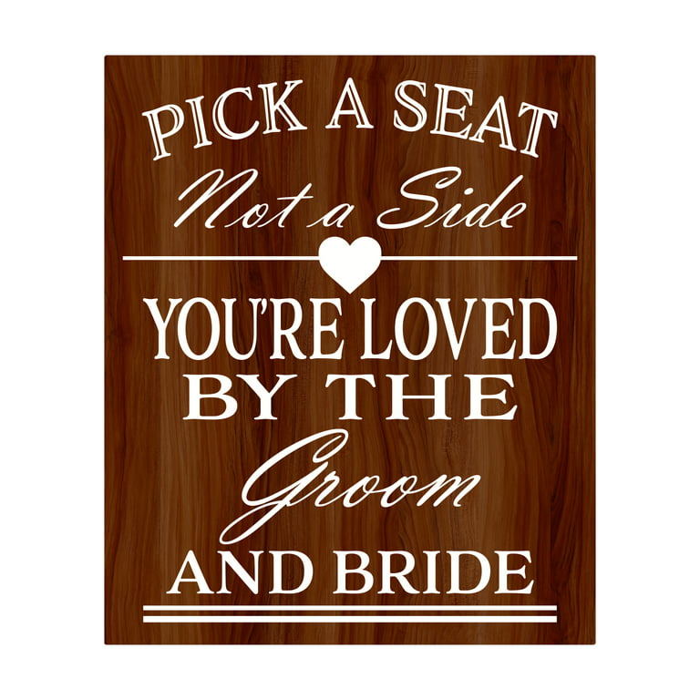 JennyGems Pick A Seat Not A Side Sign You Are Loved by The Groom and Bride, Wedding Signs and Decor for Ceremony, Brown Directional Signage, Made in