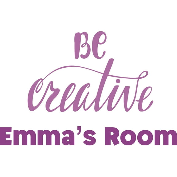 Be Creative Art Life Motivation Quotes Customized Wall Decal - Custom Vinyl Wall Art - Personalized Name - Baby Girls Boys Kids Bedroom Wall Decal Room Decor Wall Stickers Decoration Size (15x30 inch)