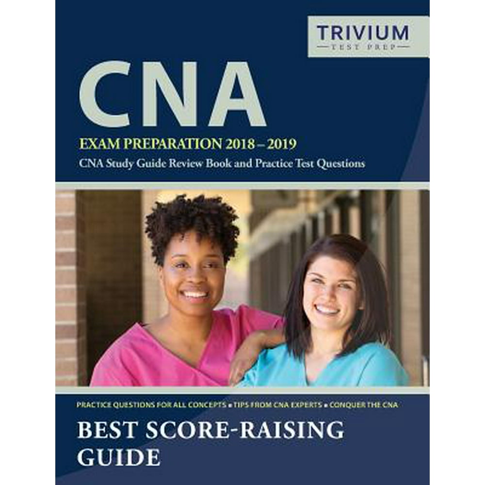CNA Exam Preparation 20182019 CNA Study Guide Review Book and