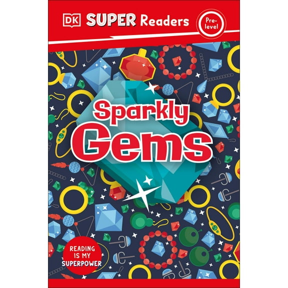 DK Super Readers DK Super Readers Pre-Level Sparkly Gems, (Hardcover)