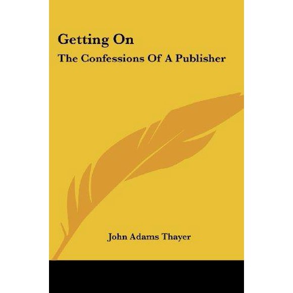 Getting on: The Confessions of a Publisher