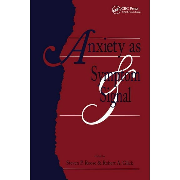 Anxiety as Symptom and Signal, (Paperback)