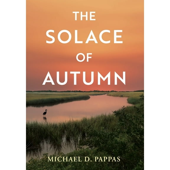 The Solace of Autumn, (Hardcover)