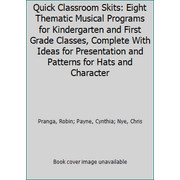 Angle View: Quick Classroom Skits: Eight Thematic Musical Programs for Kindergarten and First Grade Classes, Complete With Ideas for Presentation and Patterns for Hats and Character [Paperback - Used]