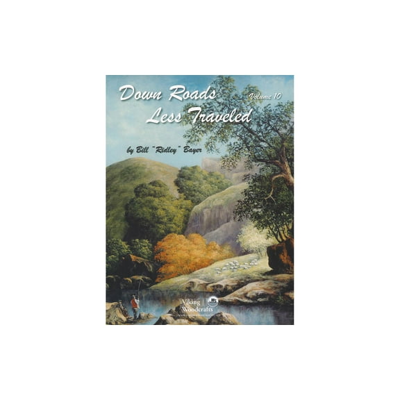 Viking Woodcrafts Down Roads Less Traveled Vol10Bk