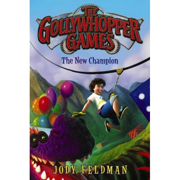 Pre-Owned The Gollywhopper Games: The New Champion (Paperback) 0062211269 9780062211262