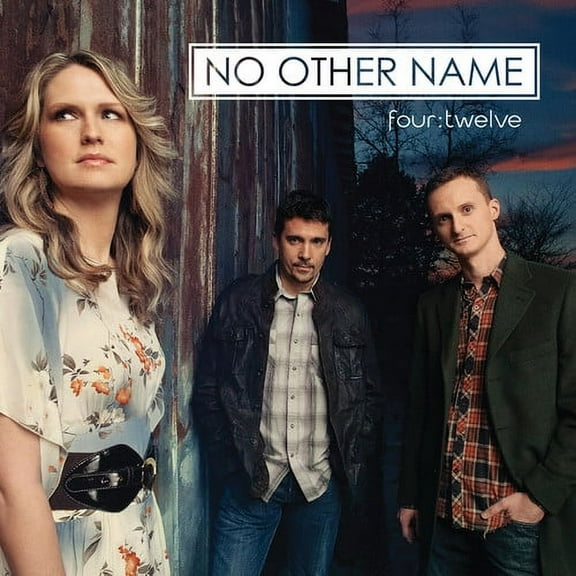 No Other Name - Four:Twelve - Music & Performance - CD
