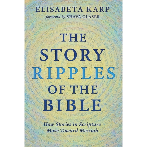 The Story Ripples of the Bible, (Paperback)