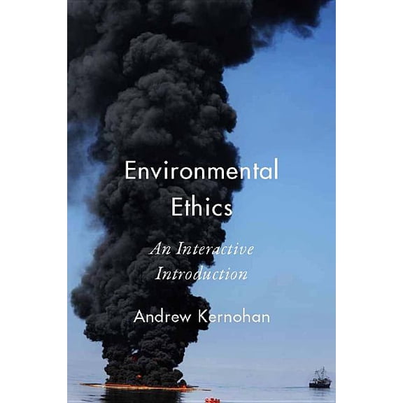 Environmental Ethics: An Interactive Introduction, (Paperback)