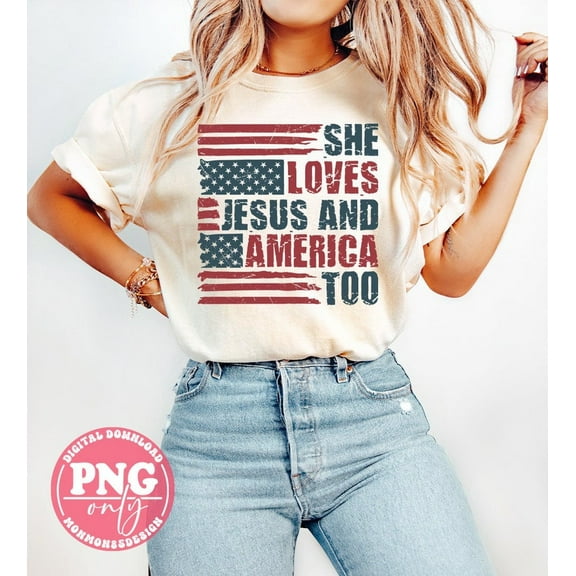 She Loves Jesus And America Too Shirt, 4th Of July, Mama Independence Day, Christian Shirt