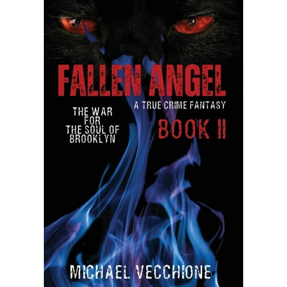 Fallen Angel II: The War for the Soul of Brooklyn, (Hardcover)