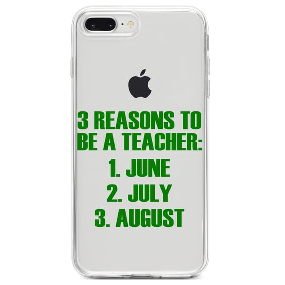 DistinctInk Clear Shockproof Hybrid Case for iPhone 7 PLUS / 8 PLUS (5.5" Screen) TPU Bumper Acrylic Back Tempered Glass Screen Protector - Reasons to be a Teacher June July August