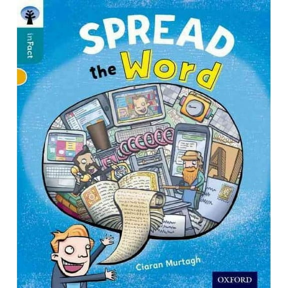 Oxford Reading Tree inFact: Level 9: Spread the Word Ciaran Murtagh (Paperback)