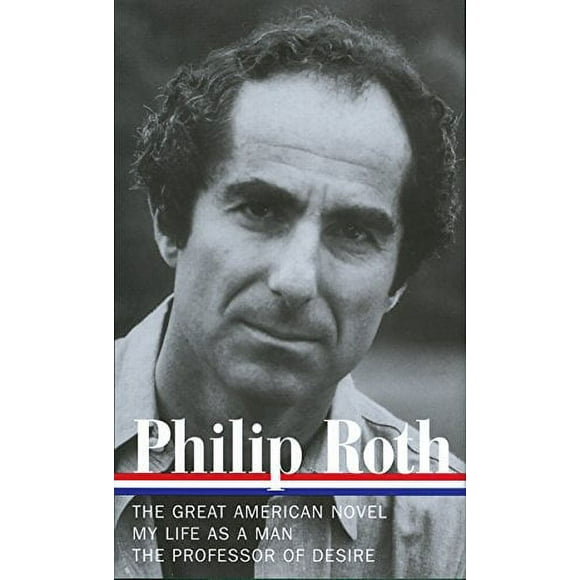 Pre-Owned: Philip Roth: Novels 1973-1977, The Great American Novel, My Life as a Man, The Professor of Desire (Library of America) (Hardcover, 9781931082969, 1931082960)
