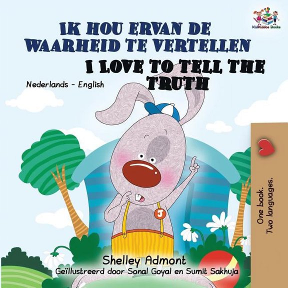 Dutch English Bilingual Collection Ik hou ervan de waarheid te vertellen I Love to Tell the Truth: Dutch English Bilingual Edition, (Paperback)