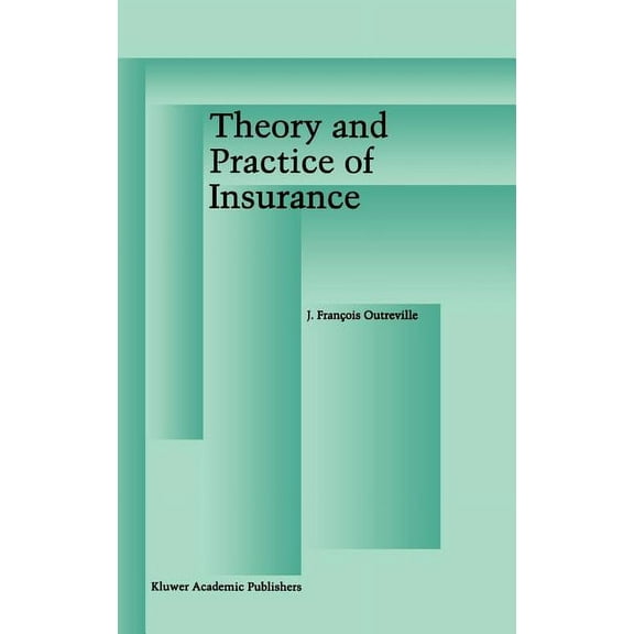 Theory and Practice of Insurance, (Hardcover)
