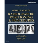 Workbook for Merrill's Atlas of Radiographic Positioning and Procedures [Paperback - Used]