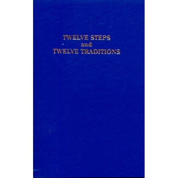 Pre-Owned Twelve Steps and Twelve Traditions (Paperback) 0916856771 9780916856779