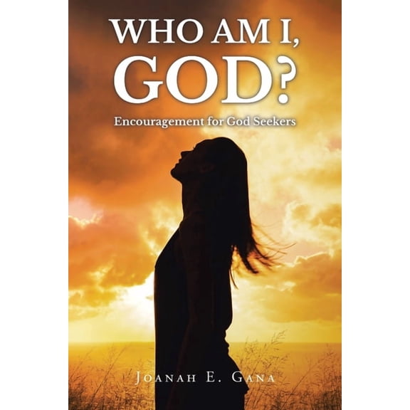 Who Am I, God?: Encouragement for God Seekers, (Paperback)