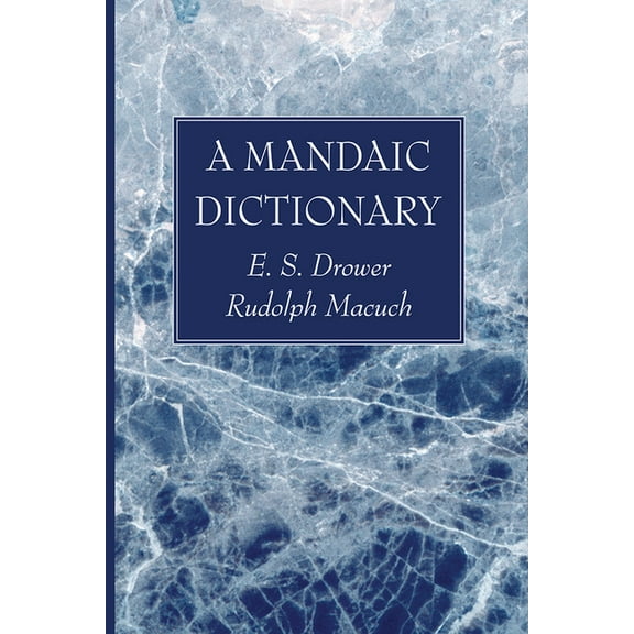 A Mandaic Dictionary (Hardcover)