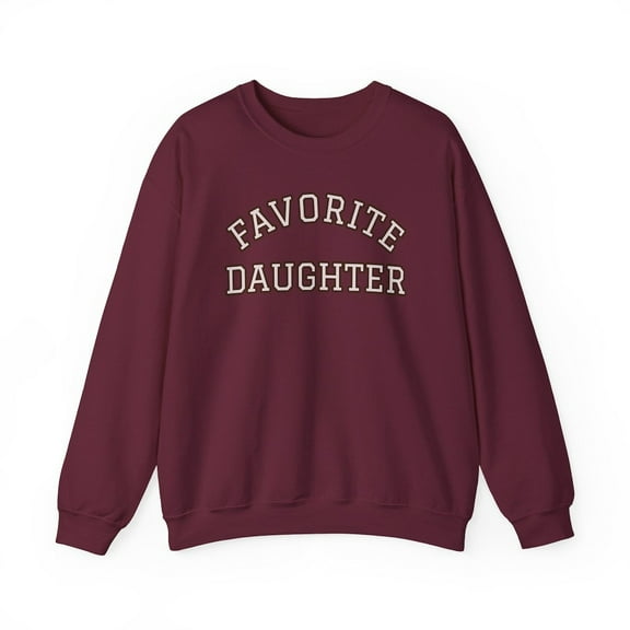 Favorite Daughter Sweatshirt – Fall Fashion Cozy Crewneck – Maroon