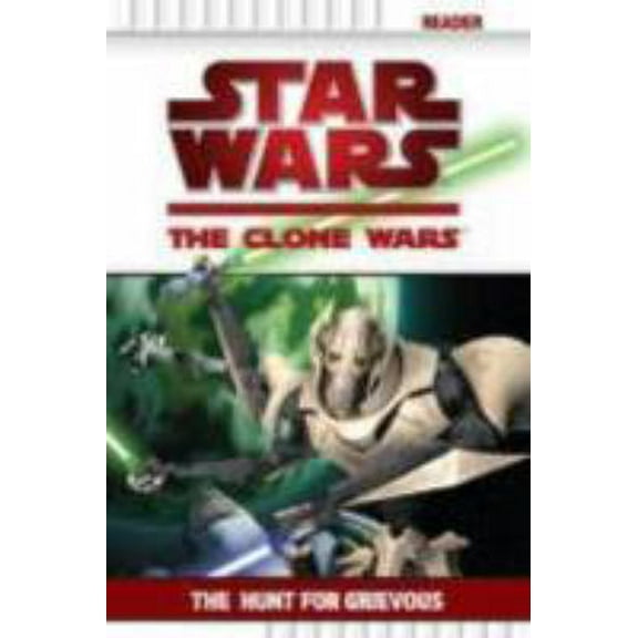 Pre-Owned The Hunt for Grievous (Star Wars: The Clone Wars) (Paperback) 0448453940 9780448453941