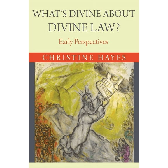 What's Divine about Divine Law?: Early Perspectives, (Paperback)