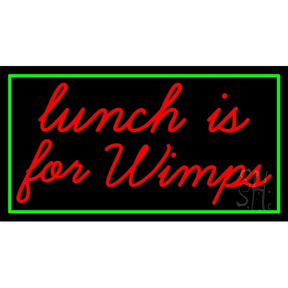 Lunch Is For Wimps 1 LED Neon Sign 20 x 37 - inches, Black Square Cut Acrylic Backing, with Dimmer - Bright and Premium built indoor LED Neon Sign for restaurant window and interior decor.